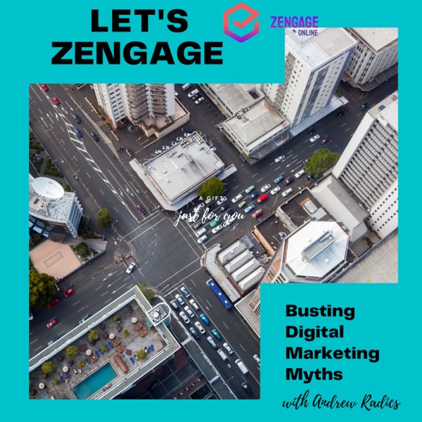 Let's Zengage - Your Weekly Dose of Digital Marketing Knowledge Artwork