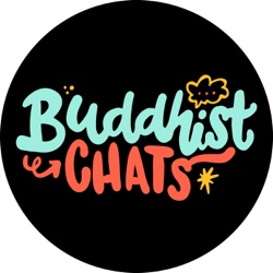 buddhist chats episode 7 teaser