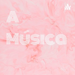 A música