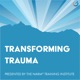 Transforming Trauma