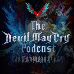 The Devil May Cry Podcast