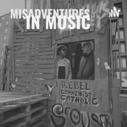 Misadventures in Music with Ian Prowse &amp; Mick Ord