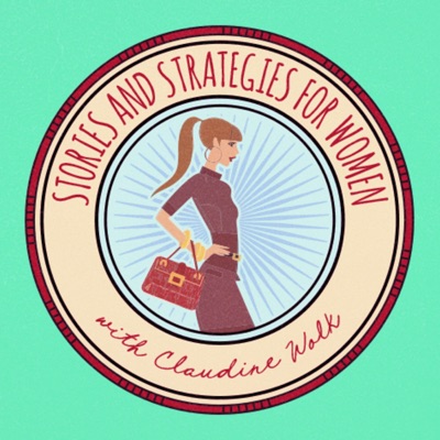 Stories and Strategies for Women Stories and Strategies for Women