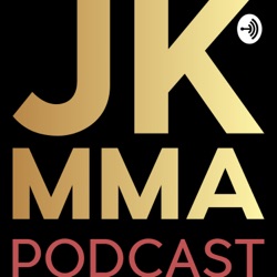 JK MMA Ep.#52 UFC Atlantic City