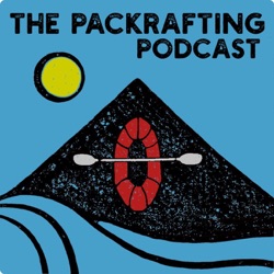 #1 Packrafting pioneer in the lower 48 - Forrest McCarthy