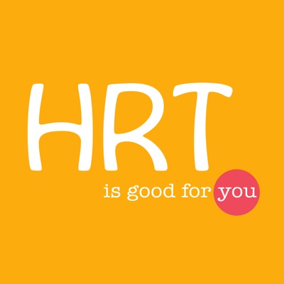 HRT Is Good For You HRT Is Good For You