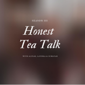 Honest Tea Talk - Honest Tea Talk