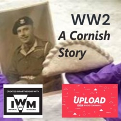 WW2 - A Cornish Story (Part 1)
