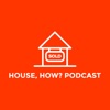 House, How? Podcast artwork