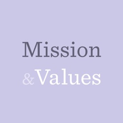 Mission & Values - A Backstage Capital Podcast