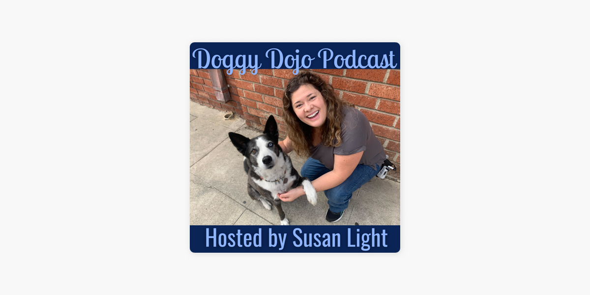 Doggy Dojo : SMART X 50 with Kathy Sdao sur Apple Podcasts