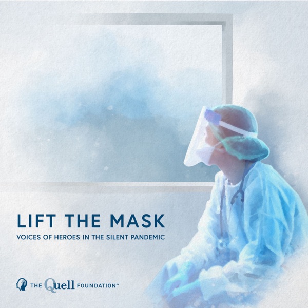 Lift the Mask - Voices of Heroes in the Silent Pandemic