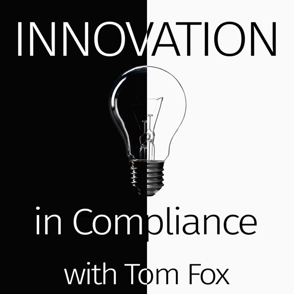 Innovation in Compliance with Tom Fox Artwork