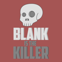 Blank is the Killer podcast