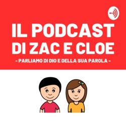 Il Podcast di Zac e Cloe