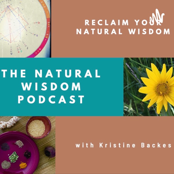 The Natural Wisdom Podcast Artwork