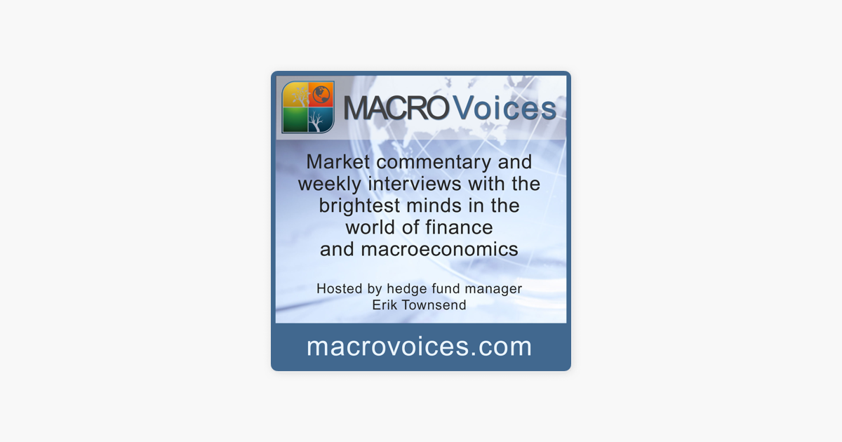 ‎Macro Voices: MacroVoices #341 Jim Bianco: Inflation Is Not Going Away on Apple Podcasts