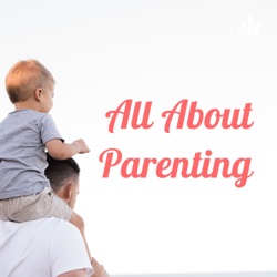 All About Parenting