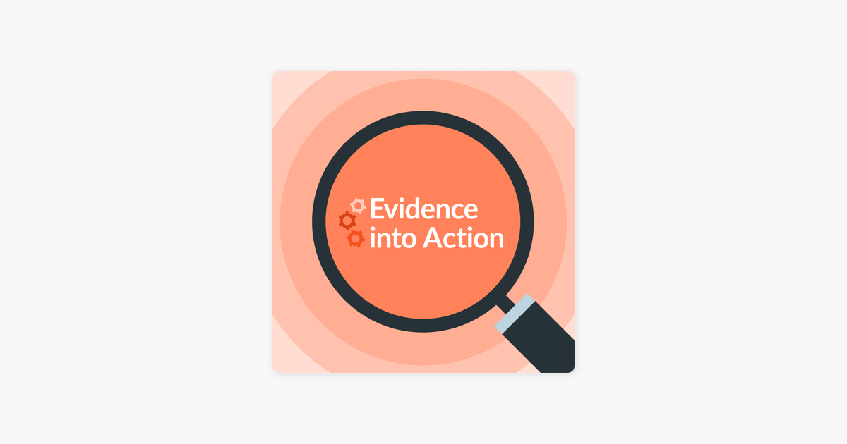 evidence-into-action-on-apple-podcasts