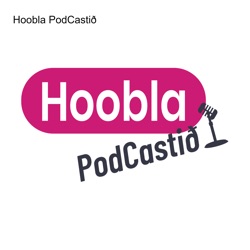 Hoobla PodCastið