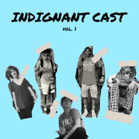 Indignant Cast S.1 Ep.2: Cartoon Ideas with Ethan D.