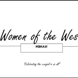 Episode 2 - Women of the Old West ft. Calamity Jane
