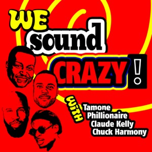 We Sound Crazy Podcast