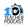 10 Minute Teacher Podcast with Cool Cat Teacher - Vicki Davis