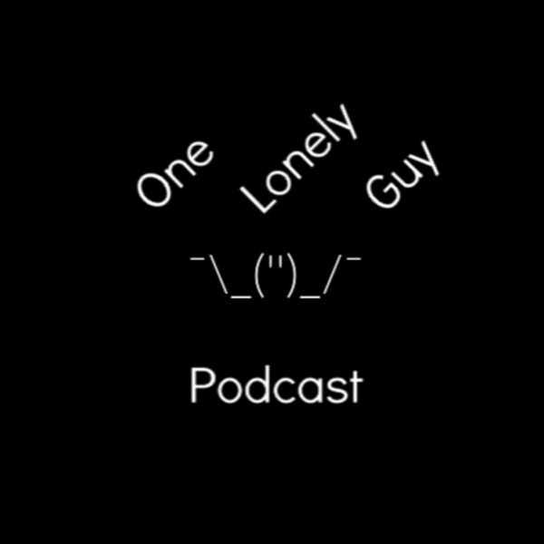 One Lonely Guy Podcast Artwork