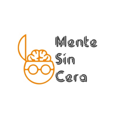 Mente Sin Cera Mente Sin Cera