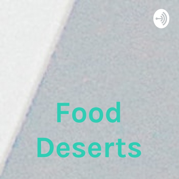 Food Deserts Artwork