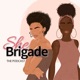 She Brigade