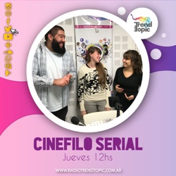 Cinefilo serial - Radio Trend Topic