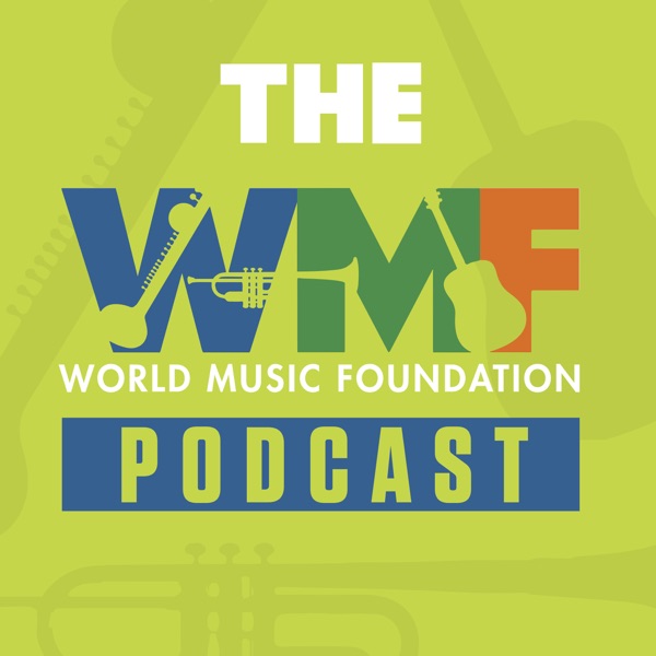 World Music Foundation Podcast Artwork