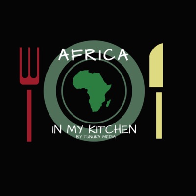 Africa in my kitchen Africa in my kitchen