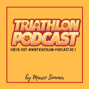 Triathlon Podcast - Das Original seit 2013