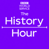 The History Hour - BBC World Service