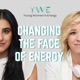 Changing The Face Of Energy