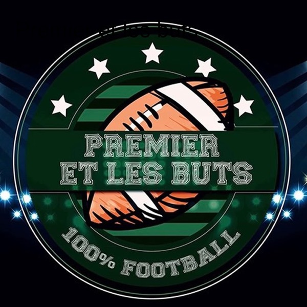 Premier et les buts