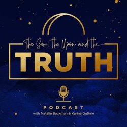 EP01. An Introduction to ‘The Sun, The Moon & The TRUTH’ Podcast