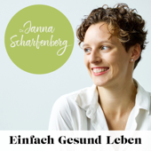 Einfach Gesund Leben - Dr. med. Janna Scharfenberg