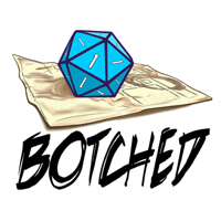 Botched: A D&D Podcast podcast