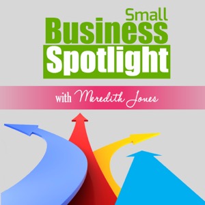 Small Business Spotlight with Meredith Jones