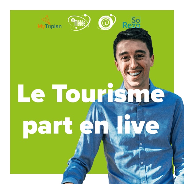 Le tourisme part en live