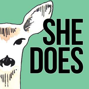 She Does Podcast podcast