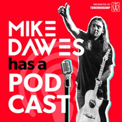 Introducing: Mike Dawes Podcast