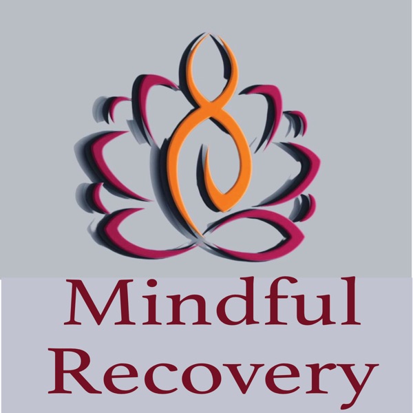 Artwork for Mindful Recovery