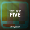 TV's Top 5 - The Hollywood Reporter