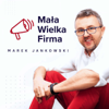 Mała Wielka Firma - Marek Jankowski