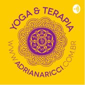 Meditação Guiada - Yoga & Terapia - Adriana Ricci - Adriana Ricci